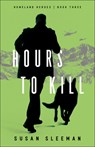 Hours to Kill - Susan Sleeman - 9780764233975