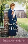 To Find Her Place - Susan Anne Mason - 9780764235207