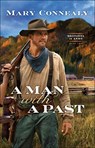 A Man with a Past - Mary Connealy - 9780764237737