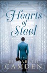 Hearts of Steel - Elizabeth Camden - 9780764238451