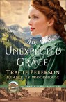 An Unexpected Grace - Tracie Peterson - 9780764239014