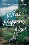 What Happens Next - Christina Suzan Nelson - 9780764240409