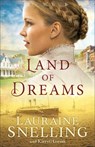 Land of Dreams - Lauraine Snelling - 9780764244476