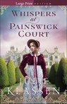 Whispers at Painswick Court - Julie Klassen - 9780764245664