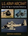 U.S. Army Aircraft Since 1947 - Stephen Harding - 9780764301902