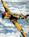 79th Fighter Group: Over Tunisia, Sicily, and Italy in World War II - Don Woerpel - 9780764313226