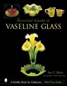 Pictorial Guide to Vaseline Glass - Sue C. Davis - 9780764316449