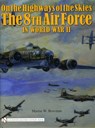 On the Highways of the Skies - Martin W. Bowman - 9780764330902