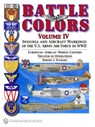 Battle Colors Volume IV - Robert A. Watkins - 9780764334016