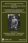 Shoulder Sleeve Insignia of the American Expeditionary Forces 1918-1919 - H. Ross Ford - 9780764340444
