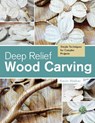 Deep Relief Wood Carving - Kevin Walker - 9780764348211