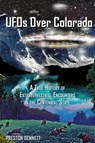 UFOs Over Colorado - Preston Dennett - 9780764354243