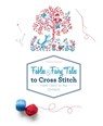 Fables & Fairy Tales to Cross Stitch - Veronique Enginger - 9780764354786