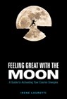 Feeling Great with the Moon - Irene Lauretti - 9780764356186