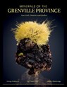 Minerals of the Grenville Province - Jeffrey Chiarenzelli ; George W. Robinson ; Michael Bainbridge - 9780764357657