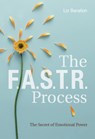 The F.A.S.T.R. Process - Liz Barallon - 9780764358517
