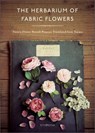 The Herbarium of Fabric Flowers - Utopiano - 9780764364211