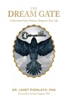 The Dream Gate - Dr. Janet Piedilato - 9780764364914