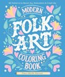 Modern Folk Art Coloring Book - Dawn Nicole Warnaar - 9780764368714