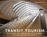 Transit Tourism - David Seltzer - 9780764369032