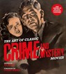 The Art of Classic Crime and Mystery Movies - Ed Hulse - 9780764369278