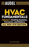 Audel HVAC Fundamentals, Volume 1 - James E. (Shenandoah University Brumbaugh - 9780764542060