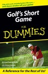 Golf's Short Game For Dummies - Michael Patrick Shiels ; Michael Kernicki - 9780764569203