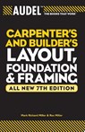 Audel Carpenter's and Builder's Layout, Foundation, and Framing - Mark Richard Miller ; Rex Miller - 9780764571121