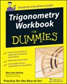 Trigonometry Workbook For Dummies - Mary Jane (Bradley University Sterling - 9780764587818