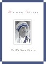 Mother Teresa, in My Own Words - Mother Teresa - 9780764802003