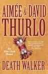 Death Walker - Aimee Thurlo ; David Thurlo - 9780765306517