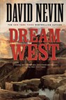 Dream West - David Nevin - 9780765313980