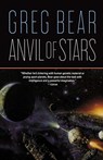 Anvil of Stars - Greg Bear - 9780765318145
