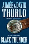 Black Thunder - Aimee Thurlo ; David Thurlo - 9780765324542