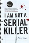 I Am Not A Serial Killer - Dan Wells - 9780765327826
