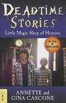 LITTLE MAGIC SHOP OF HORRORS - Annette Cascone - 9780765330697