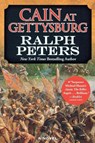 Cain at Gettysburg - Ralph Peters - 9780765336248