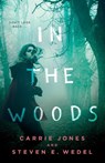 In the Woods - Carrie Jones - 9780765336569