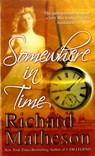 Somewhere in Time - Richard Matheson - 9780765361394