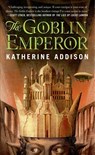 The Goblin Emperor - Katherine Addison - 9780765365682