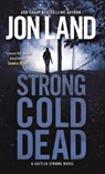Strong Cold Dead - LAND,  Jon - 9780765370297
