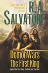 Demonwars: The First King - R A Salvatore - 9780765376183