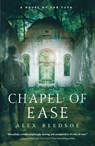 Chapel of Ease - Alex Bledsoe - 9780765376572