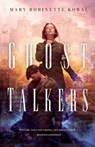 Ghost Talkers - Mary Robinette Kowal - 9780765378262