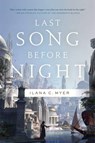 Last Song Before Night - Liana C. Myer - 9780765378316