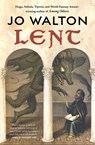 Lent - Jo Walton - 9780765379078