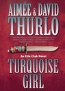 Turquoise Girl - Aimee Thurlo ; David Thurlo - 9780765379573