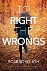 To Right the Wrongs - Sheryl Scarborough - 9780765381941
