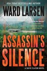 Assassin's Silence - Ward Larsen - 9780765385796
