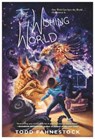 The Wishing World - FAHNESTOCK,  Todd - 9780765385888